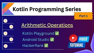 Kotlin Programming Series  Arithmetic operations  Kotlin Playground  Kotlin Daily Practice [upl. by Tanney364]