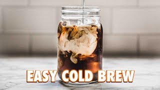 The Easiest Cold Brew Ever 2 Ways [upl. by Araminta]