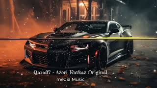 Qara07azeribassmusic2023 KavkazOriginal [upl. by Fidelio]