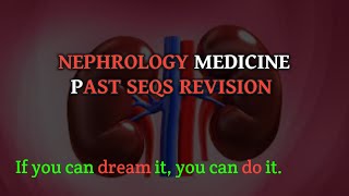 nephrology past seqs revision  M2 revision [upl. by Pilif]