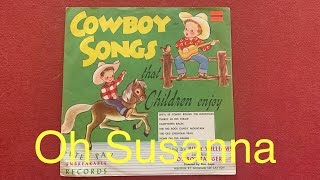 Billy Williams amp his Cowboy Rangers  “Oh Susanna”  78 RPM Record [upl. by Angeline]