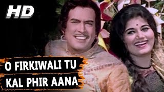 O Firkiwali Tu Kal Phir Aana  Mohammed Rafi  Raja Aur Runk 1968 Songs  Sanjeev Kumar [upl. by Ahselaf]