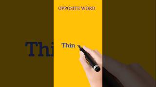 thin ka opposite word shortsvideo englishgrammar oppositeword english [upl. by Llertac]