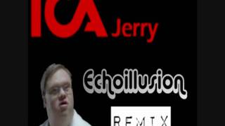 Echoillusion  ICA Praktikanten Jerry Remix HD [upl. by Ahsiadal]