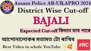 Assam Police ABUB APRO Cutoff 2024District Wise CutoffBAJALI District Cutoffকিমান লাগিব🥰 [upl. by Ashleigh259]