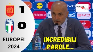 SPAGNA  ITALIA 10 EURO 2024 L SPALLETTI post partita Sentite le incredibili parole del MISTER [upl. by Lust]