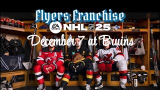 NHL 25 PS5 flyers franchise December 7 at Bruins [upl. by Collbaith]