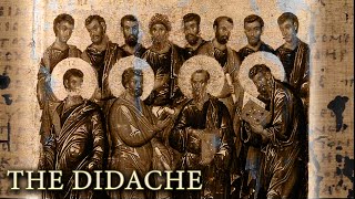 The Didache  What Does it REALLY Tell Us About Early Christianity [upl. by Heer760]