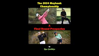 The 2024 Maybank Championship LPGA Tour A Final Round Prospectus by The Caddie [upl. by Anitsihc]