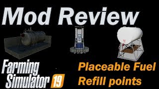 Farming Simulator 19  Mod review  3 Placeable Fuel Fill Points [upl. by Ursi12]