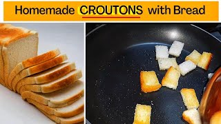 How to Make Croutons in Easy Way  Homemade Croutons Recipe [upl. by Aipotu]