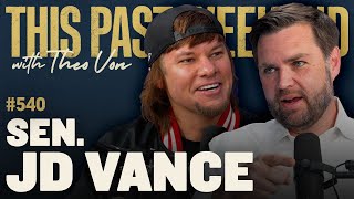 Sen JD Vance  This Past Weekend w Theo Von 540 [upl. by Hras]