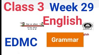 EDMC Class 3 Week 29 English Worksheet 29 Grammar fully solve with explanationpadhoindia630class 3rd [upl. by Harshman]