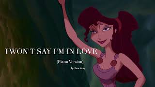 I Wont Say Im In Love Piano Version  Hercules  by Sam Yung [upl. by Alfredo]