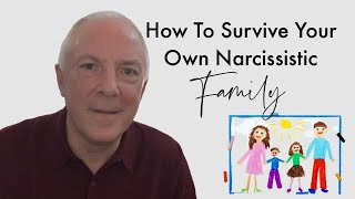 How To Survive Your Own Narcissistic Family [upl. by Callahan]