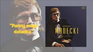 Zbigniew Wodecki  Panny mego dziadka Official Audio [upl. by Jenilee283]