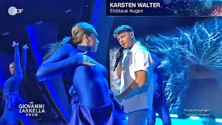 Karsten Walter  Eisblaue Augen   Die Giovanni Zarrella Show Aufzeichnung 07052024 [upl. by Rogozen]