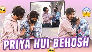 Priya hui Behosh😱 Ye Kya Hua😭😭 Prank Gone Wrong 😭 Gulshan Dixit [upl. by Franklin]