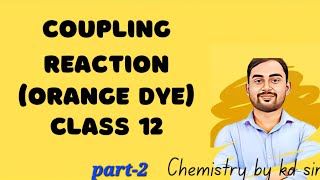 Coupling reaction class 12 important reaction organic chemistry [upl. by Behlau]