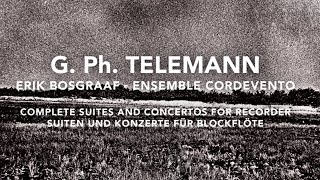 Telemann Complete Suites and Concertos for Recorder Full Album played by Erik Bosgraaf [upl. by Andros533]