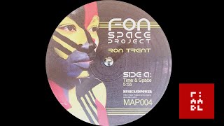 Ron Trent – Fon Space Project [upl. by Rebmak]