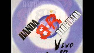 Banda Registrada Vete y dile [upl. by Funk]