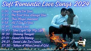 Best Soft Romantic Love Songs 2024 [upl. by Niret]