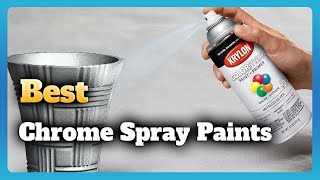 6 Best Chrome Spray Paints [upl. by Encratis]