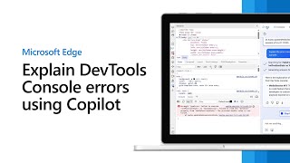 Explain DevTools Console errors using Copilot in Edge [upl. by Orlosky]