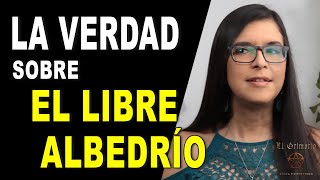 Esto es lo que debes saber sobre el LIBRE ALBEDRÍO 🤔  Otro engaño del cristianismo [upl. by Aicekan864]