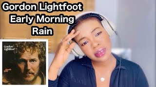 Gordon Lightfoot Early Morning Rain Reaction [upl. by Hanzelin]