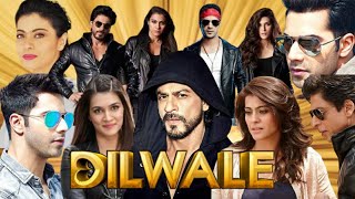 Dilwale Full Movie 2015  Shah Rukh Khan  Kajol  Varun Dhawan  Kriti Sanon  Facts amp Review [upl. by Mose]