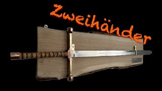 Zweihänder DIY [upl. by Henleigh680]