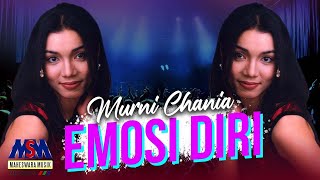 MURNI CHANIA  EMOSI DIRI OFFICIAL MUSIC VIDEO LYRICS [upl. by Elahcim]