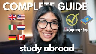 Study Abroad Complete StepbyStep Guide application scholarships etc ✅ [upl. by Wohlen]