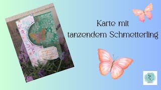 Karte mit tanzendem Schmetterling Voller Liebe und Schönheit Glücksgrün StampinUp [upl. by Aleunamme]