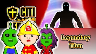 Citi Heroes EP150 quotLegendary Titanquot [upl. by Kalasky]