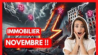 🔴 Marché IMMOBILIER NOVEMBRE 2024  PRÉVISIONS CHOQUANTES  😱😱 [upl. by Ahcsat]