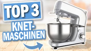 Beste KNETMASCHINEN 2024  Top 3 Knetmaschinen im Vergleich [upl. by Rollecnahc]