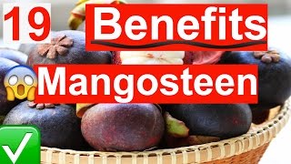 Mangosteen Health Benefits  19 Best Mangosteen Health Benefits [upl. by Atteve391]