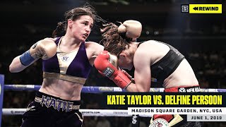 FULL FIGHT  Katie Taylor vs Delfine Persoon DAZN REWIND [upl. by Erdne]