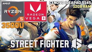 Street Fighter 6  Ryzen 5 3500U  VEGA 8  720p Custom Settings 35W TDP [upl. by Llecrad]