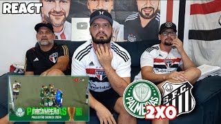 REACT PALMEIRAS 2X0 SANTOS  PALMEIRAS TRICAMPEÃO PAULISTA [upl. by Hamitaf296]