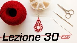 Chiacchierino Ad Ago  30˚ Lezione Orecchino Con Perline Bijoux Tutorial Needle Tatting Stitch Count [upl. by Berg]