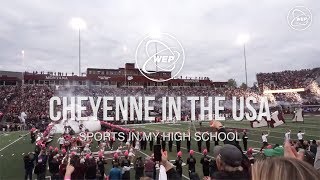 WEP  Cheyenne aux USA  Le sport dans mon lycée américain [upl. by Leund]