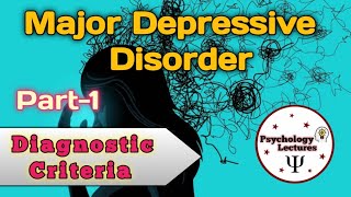 Major Depressive Disorder  Diagnostic Criteria  DSM5TR  Part1  in Urdu and Hindi [upl. by Halivah]