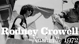 Rodney Crowell  quotNashville 1972quot Official Video [upl. by Breger585]