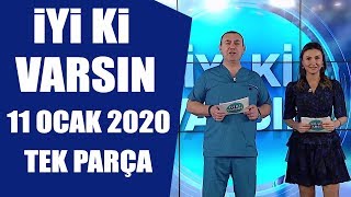 İyi Ki Varsın 11 Ocak 2020 [upl. by Celinka]