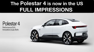 Polestar 4 is now in the US  Full Impressions [upl. by Eisnyl]