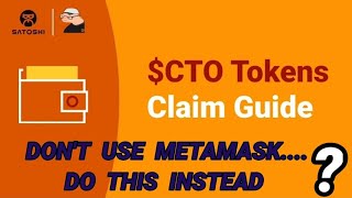 HOW TO CLAIM CTO TOKEN FROM SATOSHI APP DO NOT USE METAMASK DIRECTLY [upl. by Rehpinej895]